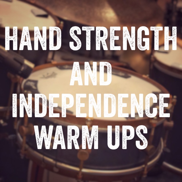 Hand Strength and Independence Warm Ups