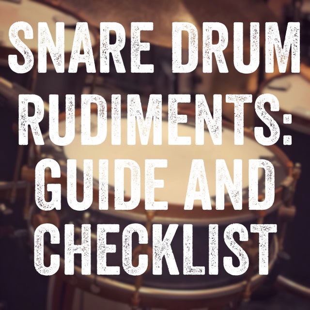 Snare Drum Rudiments: Guide and Checklist