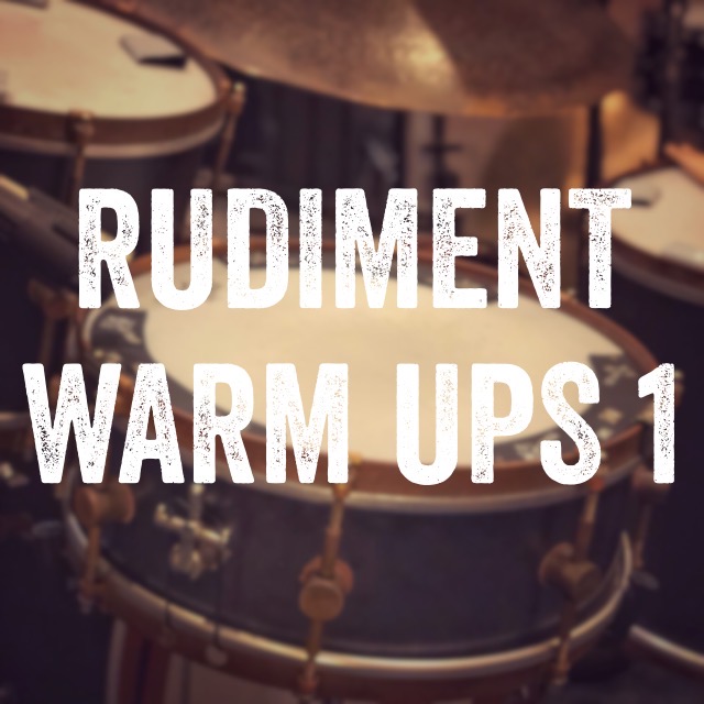 Rudiment Warm Ups 1 